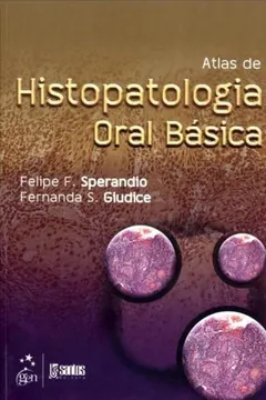 Livro Atlas De Histopatologia Oral Basica - Resumo, Resenha, PDF, etc.