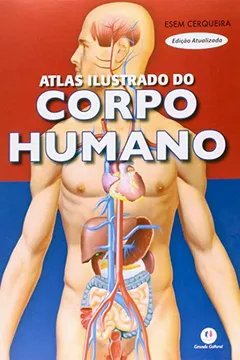 Atlas Ilustrado Do Corpo Humano Livro 3D PDF Esem Cerqueira