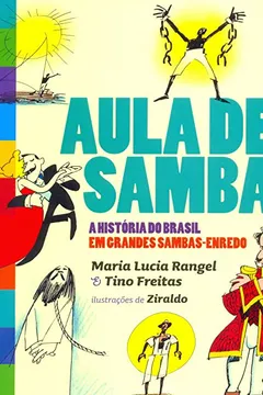 Livro Aula de Samba. A História do Brasil em Grandes Sambas-enredo - Resumo, Resenha, PDF, etc.