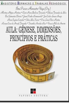 Livro Aula. Gênese, Dimensões, Princípios e Práticas - Resumo, Resenha, PDF, etc.