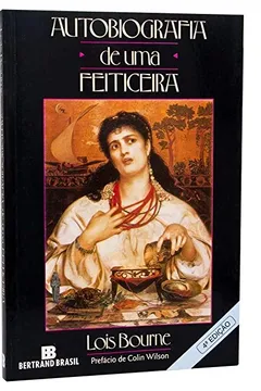 Livro Autobiografia De Uma Feiticeira - Resumo, Resenha, PDF, etc.