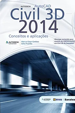 Livro Autodesk AutoCAD Civil 2014. 3D - Resumo, Resenha, PDF, etc.