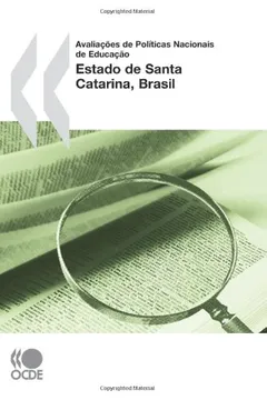 Livro Avaliacoes de Politicas Nacionais de Educacao: Estado de Santa Catarina, Brasil - Resumo, Resenha, PDF, etc.
