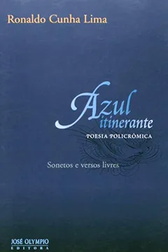 Livro Azul Itinerante. Poesia Policrômica - Resumo, Resenha, PDF, etc.