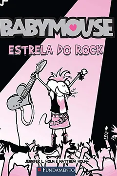 Livro Babymouse. Estrela do Rock - Resumo, Resenha, PDF, etc.