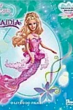Livro Barbie Fairytopia. Mermaidia. O Livro Do Filme - Resumo, Resenha, PDF, etc.