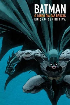 Livro Batman - O Longo Dia das Bruxas - Volume 1 - Resumo, Resenha, PDF, etc.