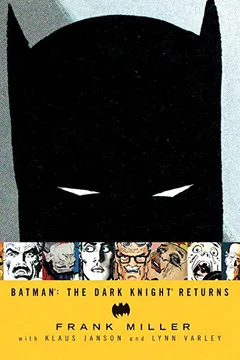 Livro Batman: The Dark Knight Returns - Resumo, Resenha, PDF, etc.