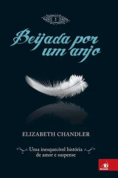 Livro Beijada por Um Anjo - Volume 1 - Resumo, Resenha, PDF, etc.