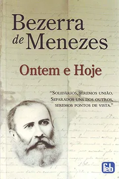 Livro Bezerra De Menezes Ontem E Hoje - Resumo, Resenha, PDF, etc.