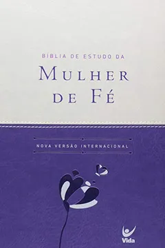 Livro Bíblia de Estudo da Mulher de Fé - Resumo, Resenha, PDF, etc.