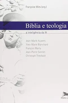 Livro Bíblia e Teologia. A Inteligência da Fé - Resumo, Resenha, PDF, etc.
