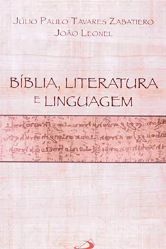 Livro Bíblia, Literatura e Linguagem - Resumo, Resenha, PDF, etc.
