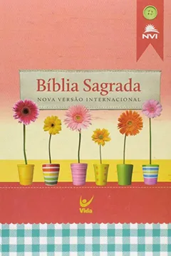 Livro Bíblia Sagrada NVI - Capa Feminina - Resumo, Resenha, PDF, etc.