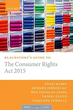 Livro Blackstone's Guide to the Consumer Rights ACT 2015 - Resumo, Resenha, PDF, etc.