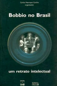 Livro Bobbio No Brasil. Um Retrato Intelectual - Resumo, Resenha, PDF, etc.
