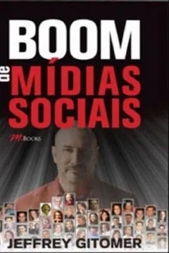 Livro Boom De Midias Sociais - Resumo, Resenha, PDF, etc.