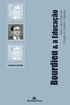 Livro Bourdieu e a Educação - Resumo, Resenha, PDF, etc.