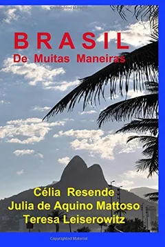 Livro Brasil de Muitas Maneiras - Resumo, Resenha, PDF, etc.