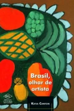 Livro Brasil, Olhar de Artista - Resumo, Resenha, PDF, etc.