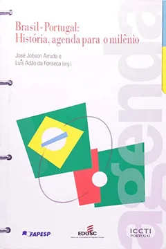 Livro Brasil-Portugal. História. Agenda Para O Milenio - Resumo, Resenha, PDF, etc.