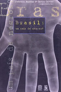 Livro Brasil. Um Pais De Negros? - Resumo, Resenha, PDF, etc.