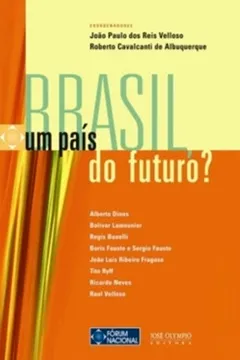 Livro Brasil, Um País Do Futuro? Fórum Especial 2006 - Resumo, Resenha, PDF, etc.