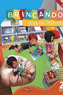 Livro Brincando com as Palavras. Educação Infantil - Volume 2 - Resumo, Resenha, PDF, etc.