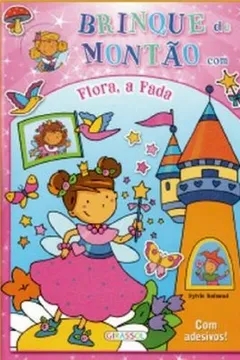 Livro Brinque De Montao Com Flora, A Fada - Resumo, Resenha, PDF, etc.