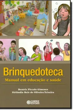 Livro Brinquedoteca. Manual em Educação e Saúde - Resumo, Resenha, PDF, etc.