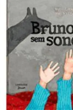 Livro Bruno Sem Sono - Resumo, Resenha, PDF, etc.