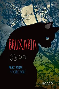 Livro Bruxaria - Volume 1. Coleção Wicked - Resumo, Resenha, PDF, etc.