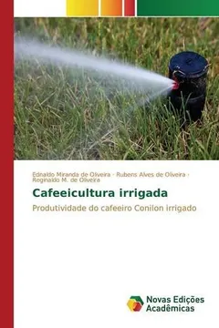 Livro Cafeeicultura Irrigada - Resumo, Resenha, PDF, etc.