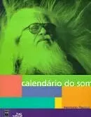 Livro Calendario Do Som - Resumo, Resenha, PDF, etc.