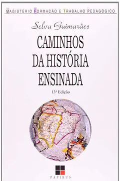 Livro Caminhos da História Ensinada - Resumo, Resenha, PDF, etc.