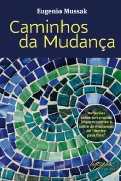 Livro Caminhos da Mudança - Resumo, Resenha, PDF, etc.