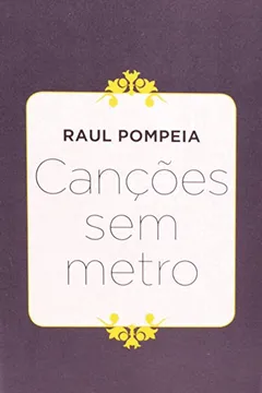 Livro Cancões Sem Metro - Resumo, Resenha, PDF, etc.
