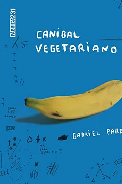 Livro Canibal Vegetariano - Resumo, Resenha, PDF, etc.