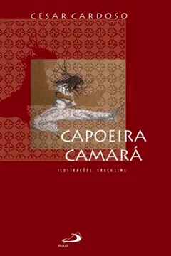 Livro Capoeira Camara - Resumo, Resenha, PDF, etc.