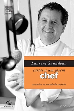 Livro Cartas a Um Jovem Chef - Resumo, Resenha, PDF, etc.
