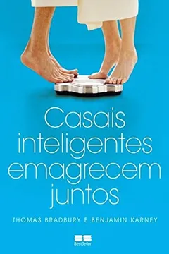 Livro Casais Inteligentes Emagrecem Juntos - Resumo, Resenha, PDF, etc.