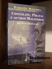 Livro Chocolates, Piratas e Outros Malandros - Resumo, Resenha, PDF, etc.