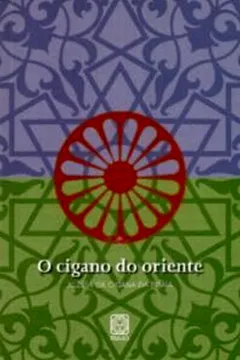 Livro Cigano Do Oriente - Resumo, Resenha, PDF, etc.