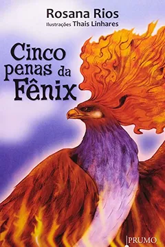 Livro Cinco Penas de Fênix - Resumo, Resenha, PDF, etc.
