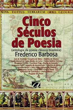 Livro Cinco Séculos De Poesia - Resumo, Resenha, PDF, etc.