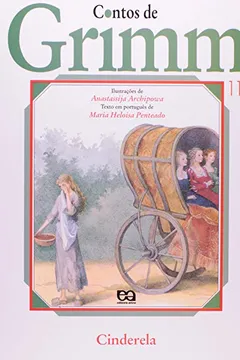 Livro Cinderela - Coleção Contos de Grimm - Resumo, Resenha, PDF, etc.