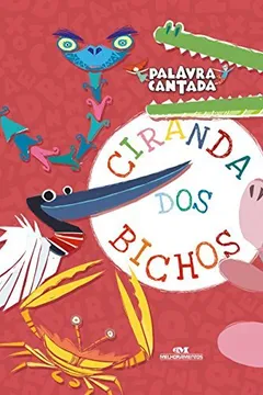Livro Ciranda dos Bichos - Livro com Chip Sonoro na Última Página - Resumo, Resenha, PDF, etc.