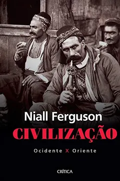 Livro Civilização - Resumo, Resenha, PDF, etc.
