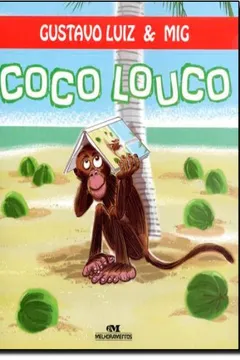 Livro Coco Louco - Resumo, Resenha, PDF, etc.