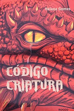 Livro Código Criatura - Resumo, Resenha, PDF, etc.